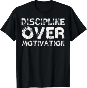 Gym Discipline Over Motivation Workout Fitness Men Women T-Shirt